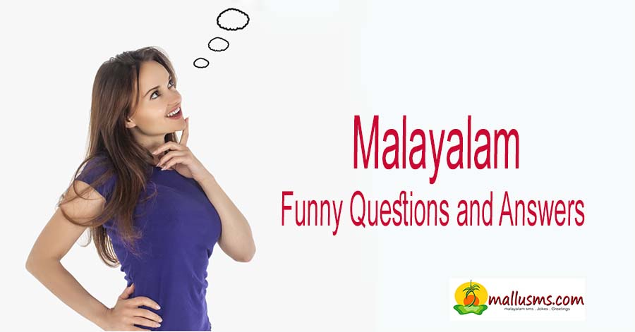 Funny Questions and Answers In Malayalam, Kusruthi Chodyangal